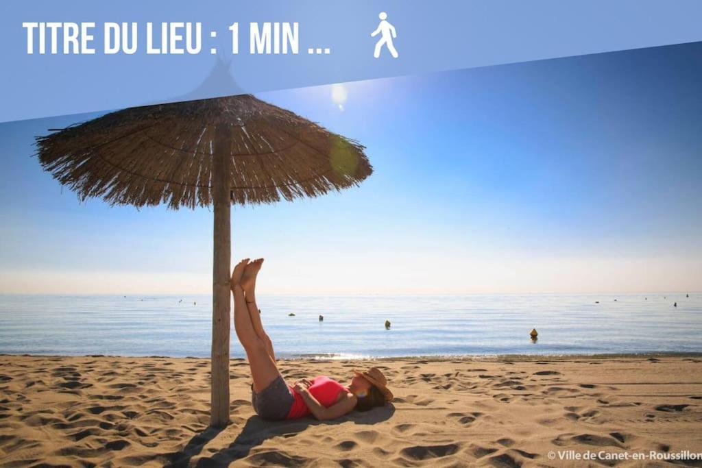 Paradis - Hyper Centre, A Deux Pas De La Mer ! Canet-en-Roussillon Zewnętrze zdjęcie